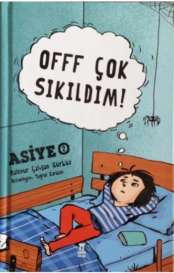 Offf Çok Sıkıldım! Asiye 2