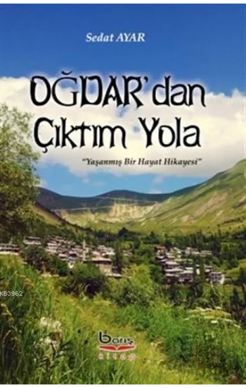 Oğdardan Çıktım Yola