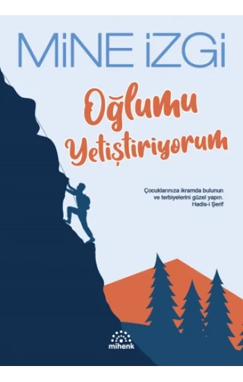 Oğlumu Yetiştiriyorum