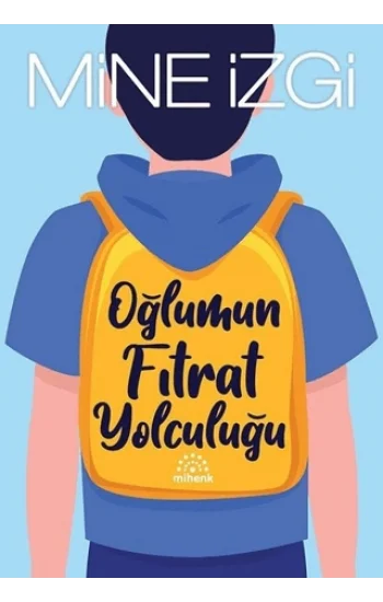 Oğlumun Fıtrat Yolculuğu