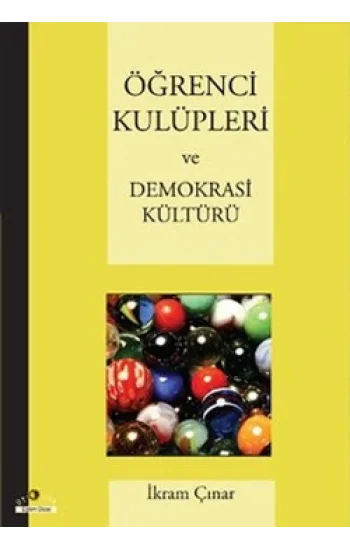 Öğrenci Kulüpleri ve Demokrasi Kültürü