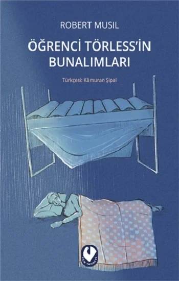Öğrenci Törlessin Bunalımları
