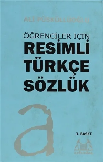 Öğrenciler İçin Resimli Türkçe Sözlük
