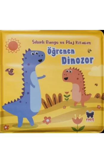 Öğrenen Dinozor - Sihirli Banyo ve Plaj Kitabım