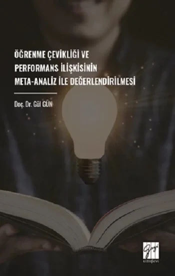 Öğrenme Çevikliği Ve Performans İlişkisinin Meta-Analiz İle Değerlendirilmesi