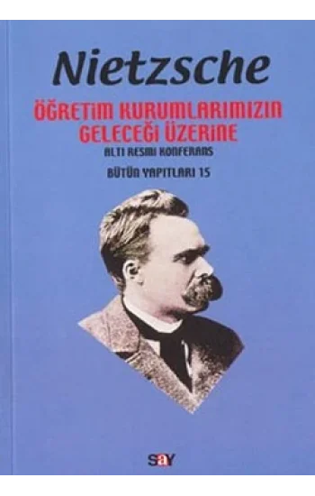 Öğretim Kurumlarımızın Geleceği  Üzerine Altı Resmi Konferans