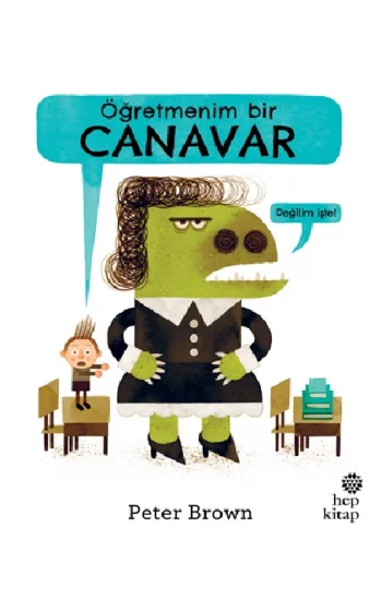 Öğretmenim Bir Canavar