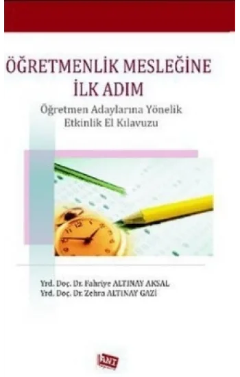Öğretmenlik Mesleğine İlk Adım