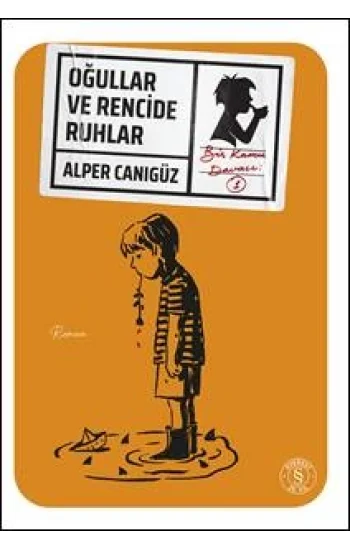 Oğullar ve Rencide Ruhlar