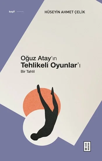 Oğuz Atayın Tehlikeli Oyunları