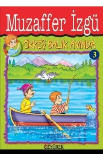 Ökkeş Balık Avında