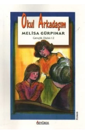 Okul Arkadaşım
