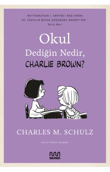 Okul Dediğin Nedir, Charlie Brown?