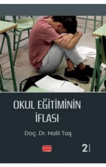 Okul Eğitiminin İflası