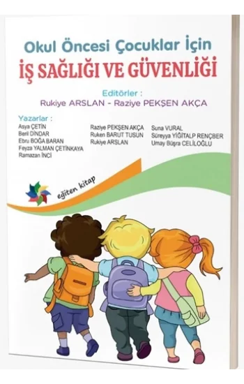 Okul Öncesi Çocuklar İçin İş Sağlığı ve Güvenliği