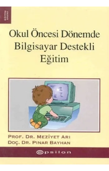 Okul Öncesi Dönemde  Bilgisayar Destekli Eğitim