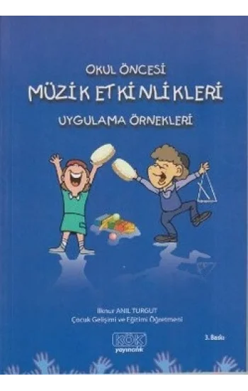Okul Öncesi Müzik Etkinlikleri Uygulama Örnekleri