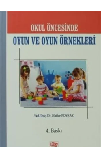 Okul Öncesinde Oyun ve Oyun Örnekleri