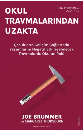 Okul Travmalarından Uzakta