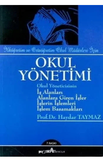 Okul Yönetimi İlköğretim ve Ortaöğretim Okul Müdürleri İçin
