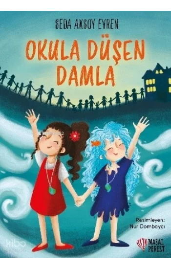 Okula Düşen Damla