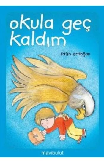 Okula Geç Kaldım