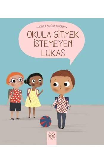 Okula Gitmek İstemeyen Lukas