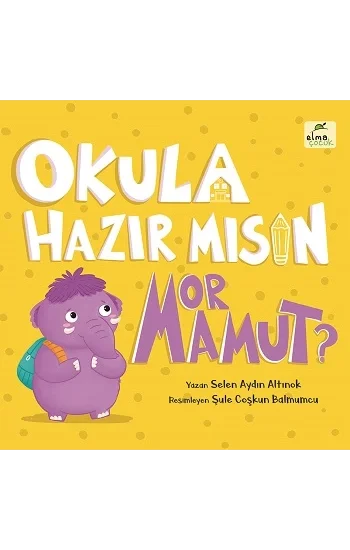 Okula Hazır mısın Mor Mamut? (Ciltli)