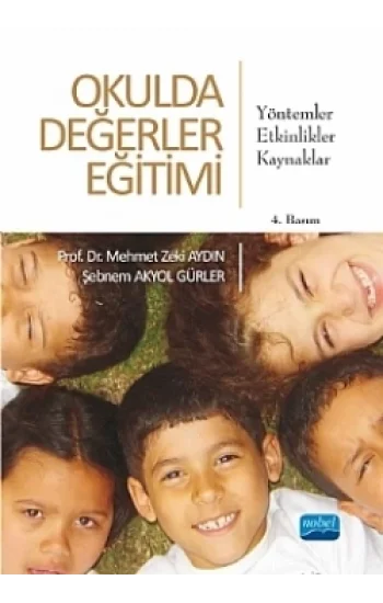 Okulda Değerler Eğitimi Yöntemler-Etkinlikler-Kaynaklar