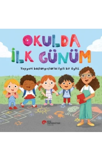 Okulda İlk Günüm