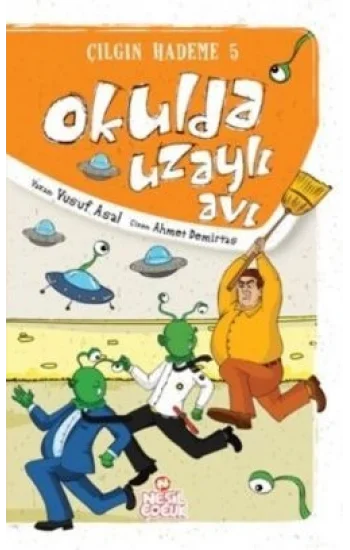 Okulda Uzaylı Avı