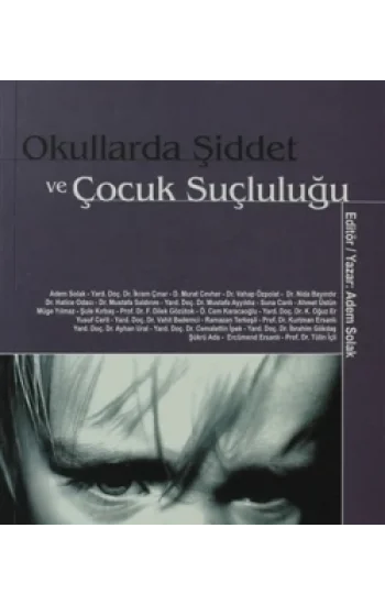 Okullarda Şiddet ve Çocuk Suçluluğu