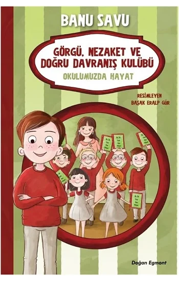 Okulumuzda Hayat 1 - Görgü Nezaket ve Doğru Davranış Kulübü