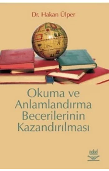 Okuma ve Anlamlandırma Becerilerinin Kazandırılması