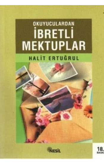 Okuyuculardan İbretli Mektuplar