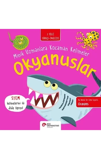 Okyanuslar - Minik Uzmanlara Kocaman Kelimeler