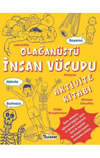 Olağanüstü İnsan Vücudu Aktivite Kitabı