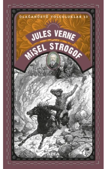 Olağanüstü Yolculuklar Serisi 13 - Mişel Strogof