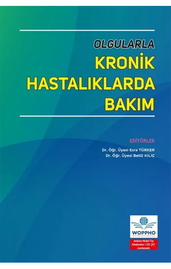 Olgularla Kronik Hastalıklarda Bakım