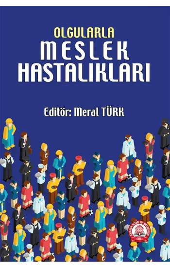 Olgularla Meslek Hastalıkları
