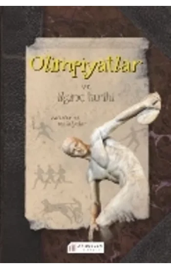 Olimpiyatlar ve İlginç Tarihi