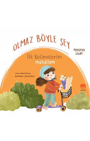 Olmaz Böyle Şey İlk Kelimelerim Mahallem (Sıvama Cilt)
