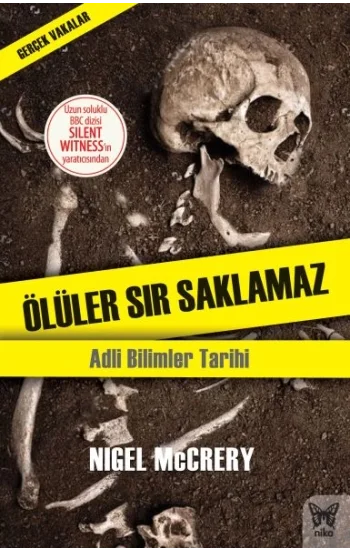 Ölüler Sır Saklamaz