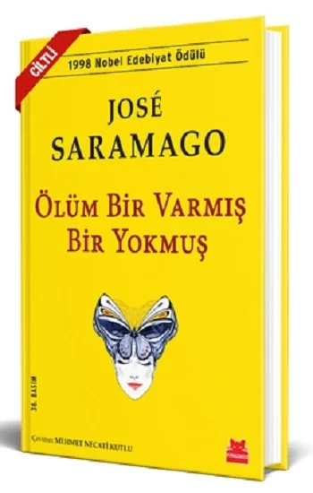 Ölüm Bir Varmış Bir Yokmuş  (Ciltli)