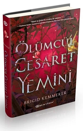 Ölümcül Cesaret Yemini (Ciltli)