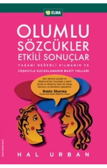 Olumlu Sözcükler Etkili Sonuçlar