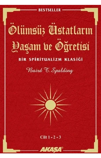 Ölümsüz Üstatların Yaşam ve Öğretisi Cilt: 1-2-3