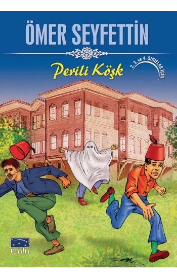 Ömer Seyfettin Perili Köşk