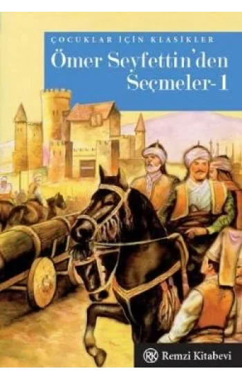 Ömer Seyfettinden Seçmeler 1 - Cep Boy