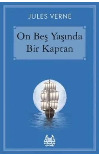 On Beş Yaşında Bir Kaptan